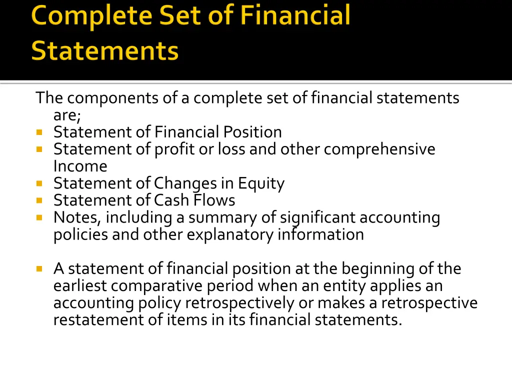 the components of a complete set of financial