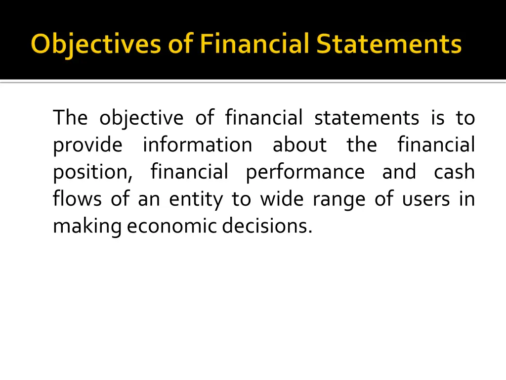 the objective of financial statements