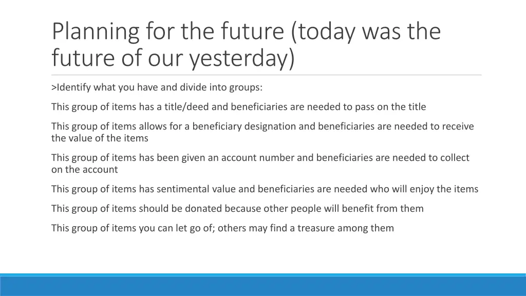 planning for the future today was the future