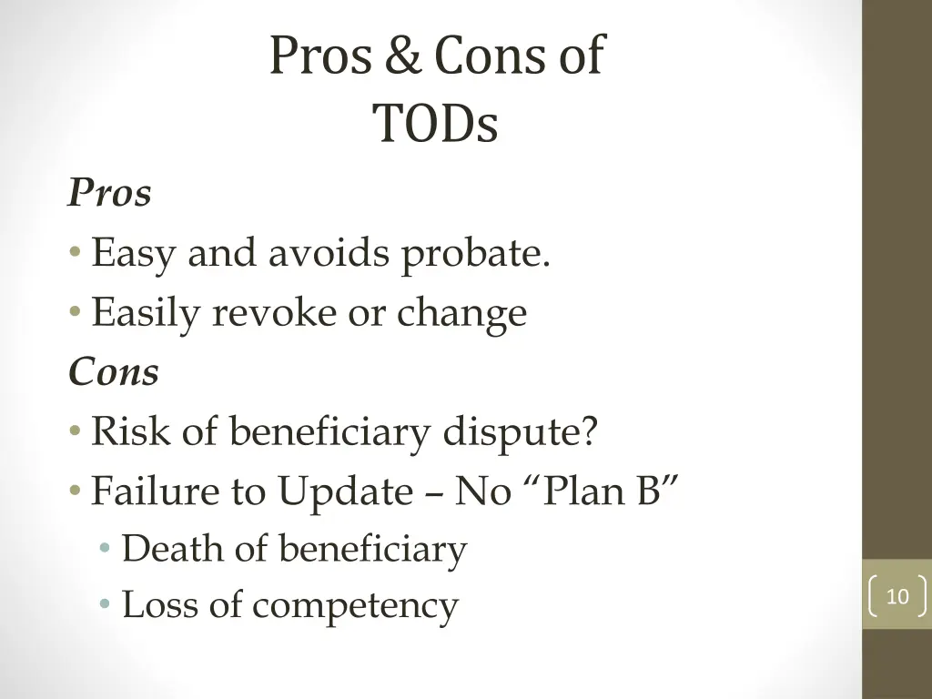 pros cons of tods