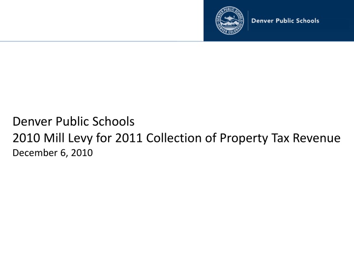 denver public schools 2010 mill levy for 2011