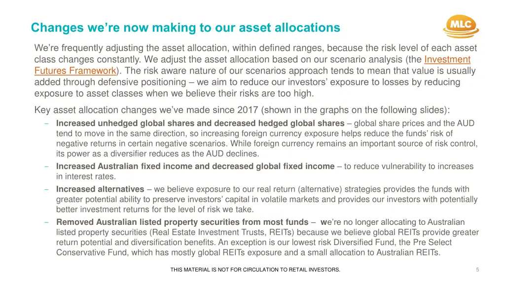 changes we re now making to our asset allocations