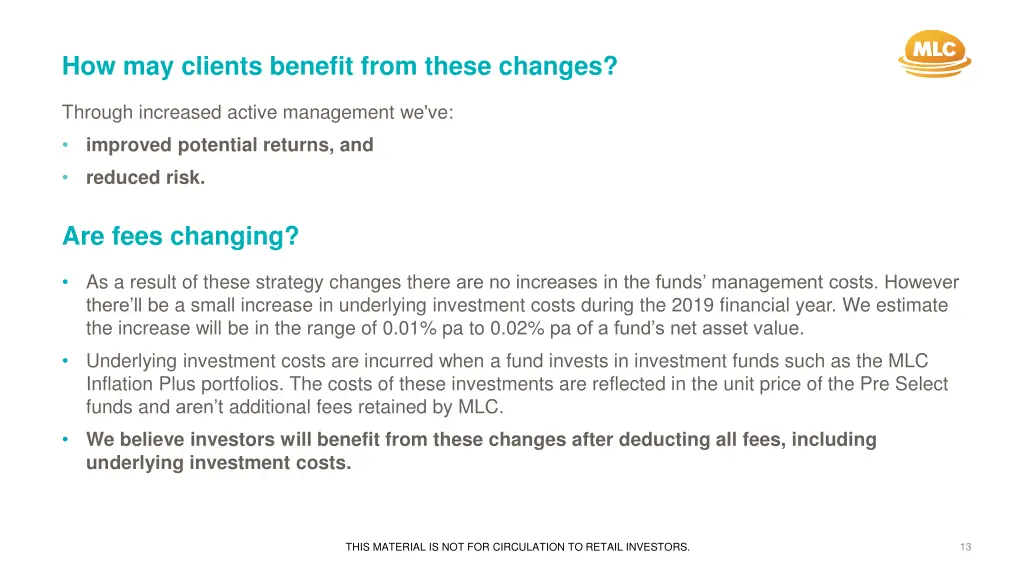 how may clients benefit from these changes