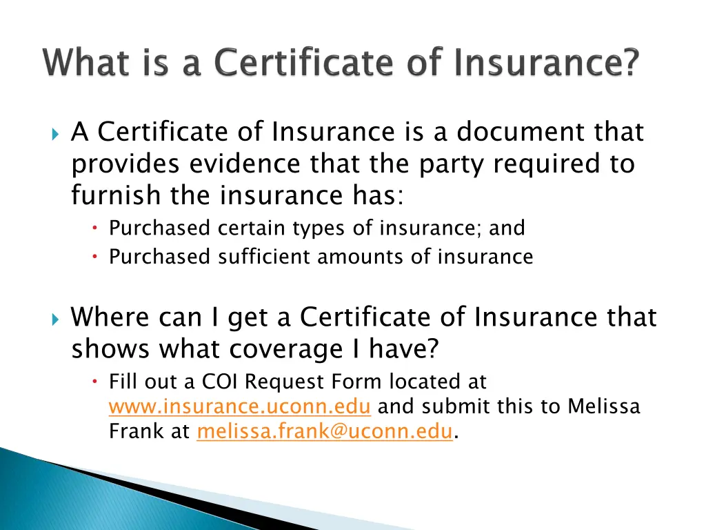 a certificate of insurance is a document that