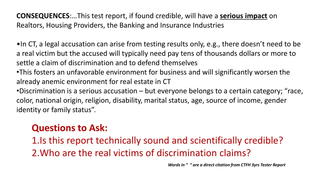 consequences this test report if found credible