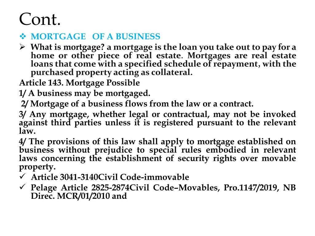 cont mortgage of a business what is mortgage