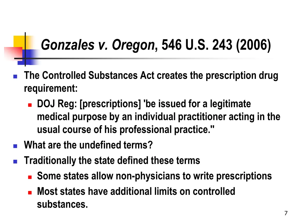 gonzales v oregon 546 u s 243 2006