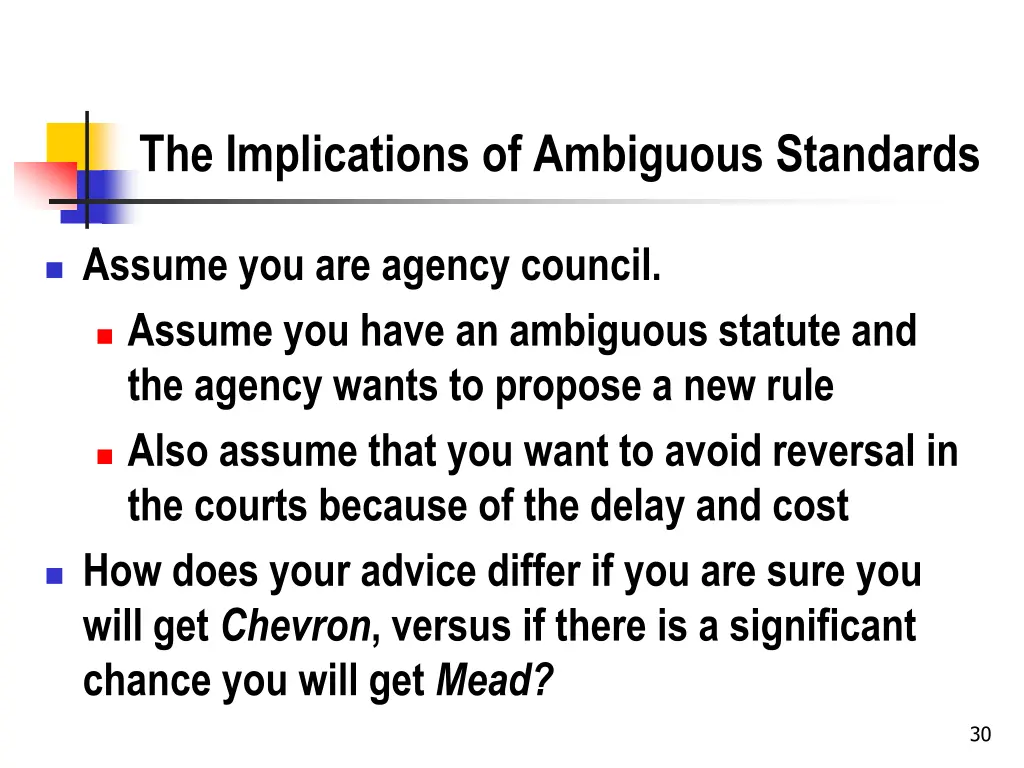 the implications of ambiguous standards