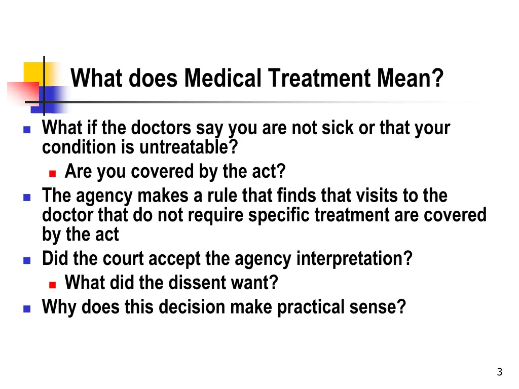 what does medical treatment mean