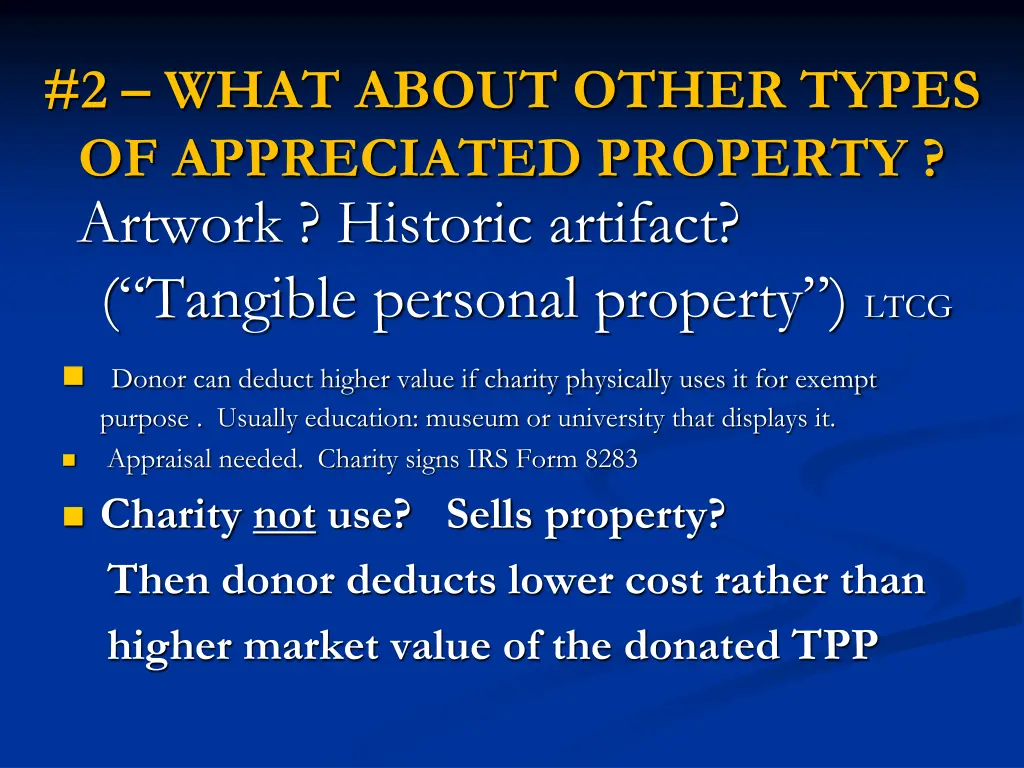 2 what about other types of appreciated property 3