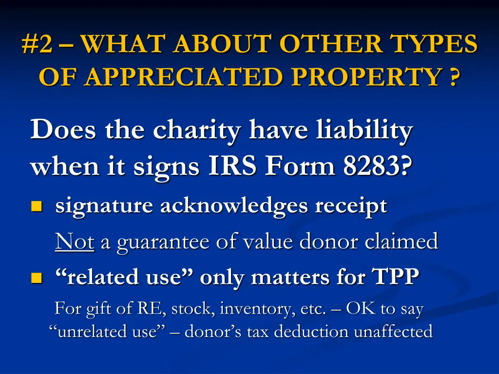 2 what about other types of appreciated property 4