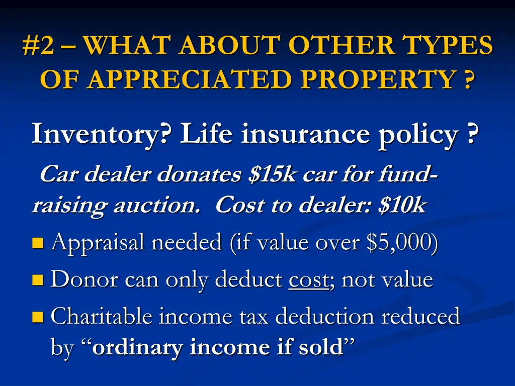 2 what about other types of appreciated property 5
