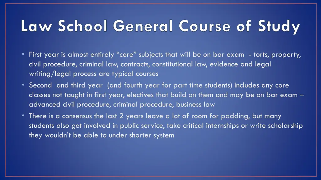 law school general course of study