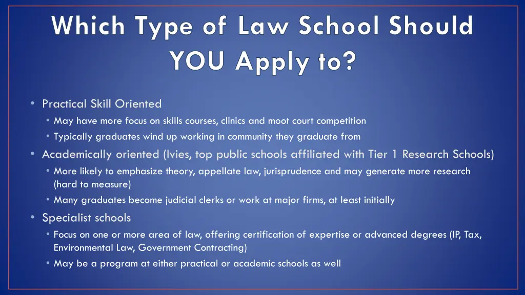 which type of law school should you apply to
