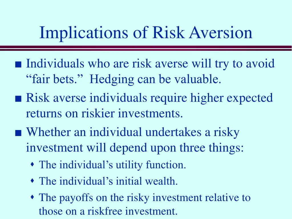 implications of risk aversion