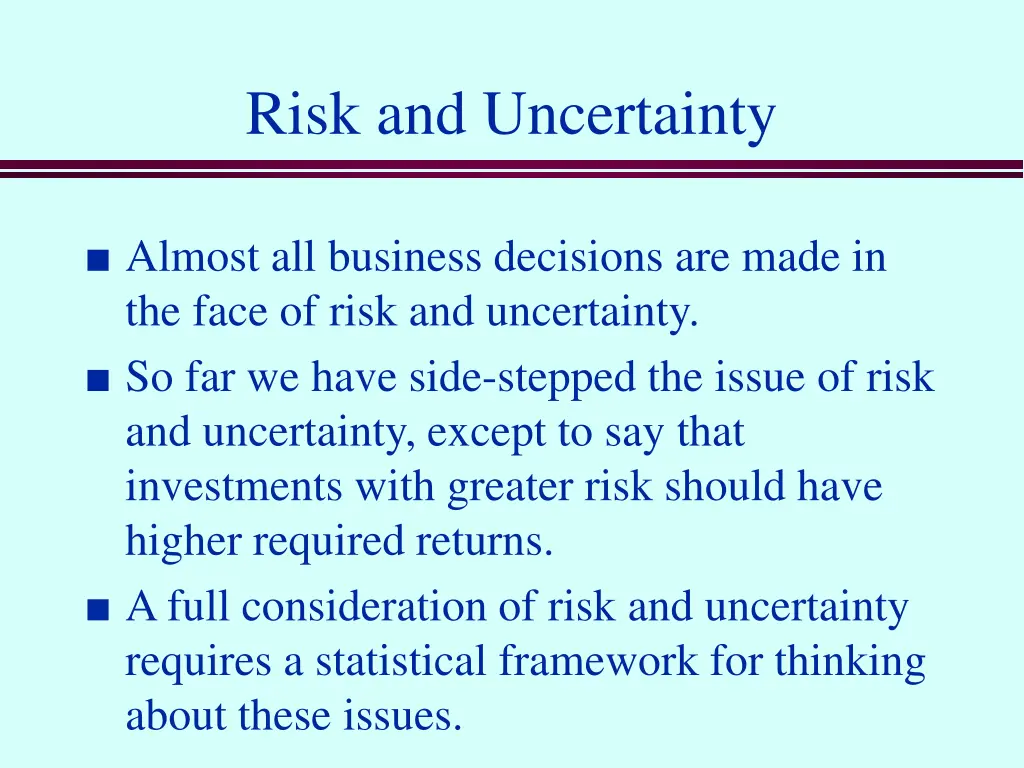 risk and uncertainty