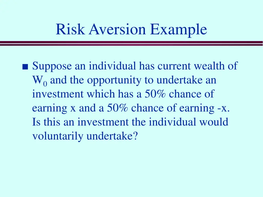 risk aversion example