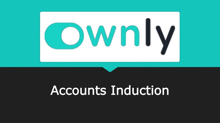 accounts induction accounts induction