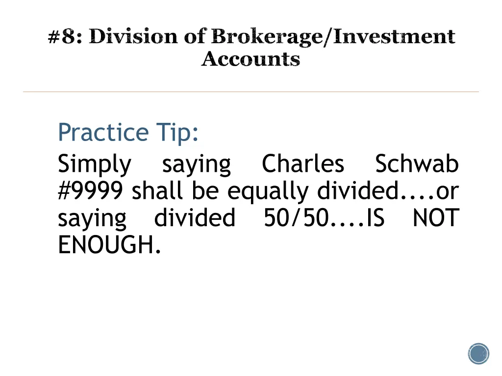 8 division of brokerage investment accounts