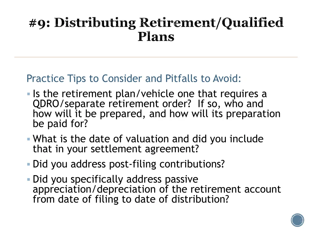9 distributing retirement qualified plans