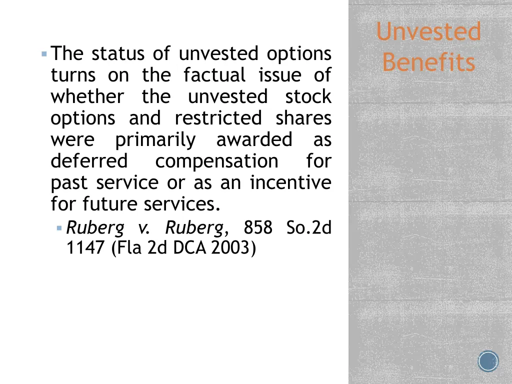 unvested benefits