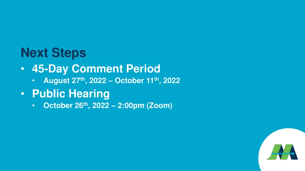 next steps 45 day comment period august