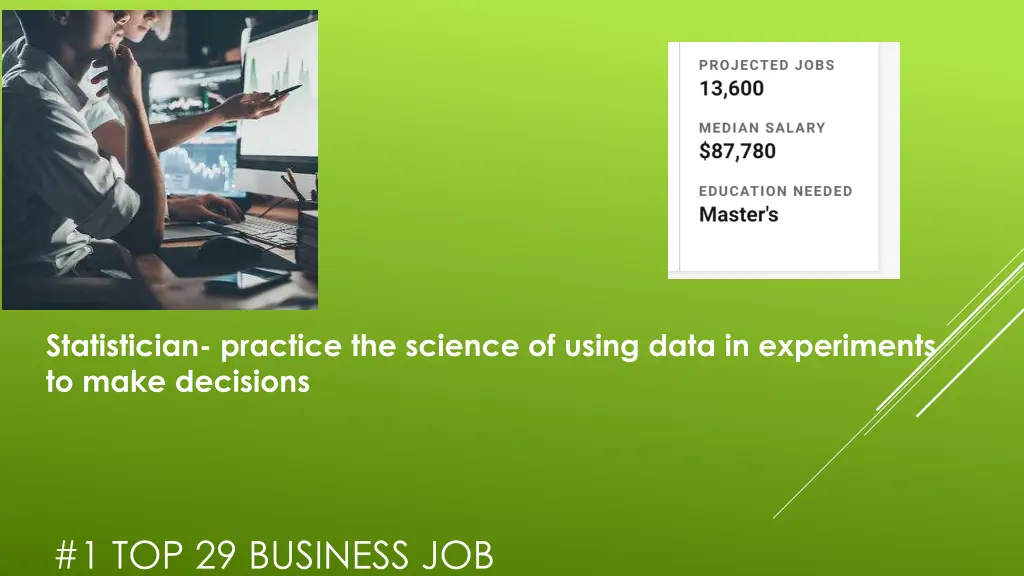 statistician practice the science of using data