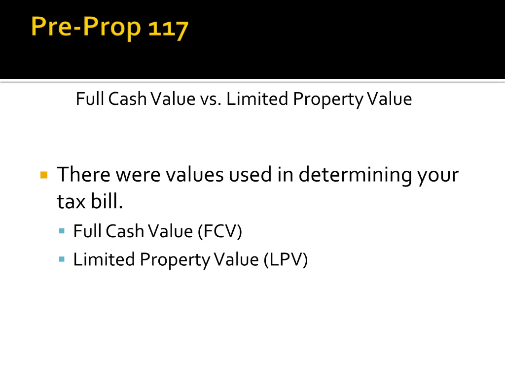 full cash value vs limited property value