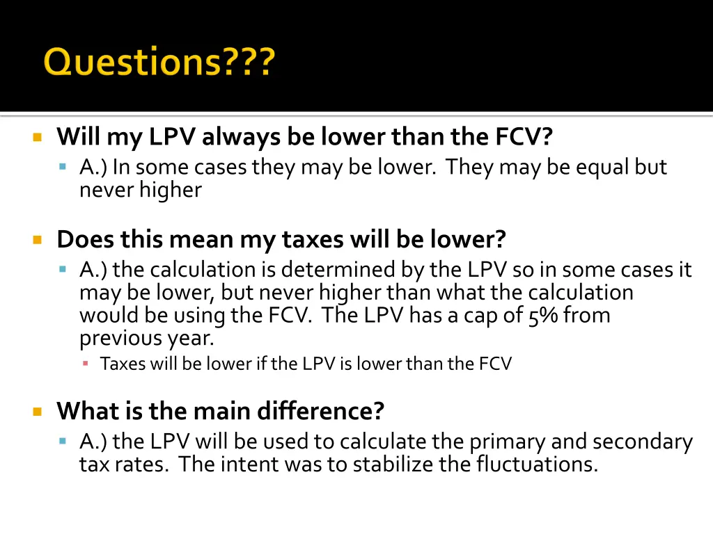 will my lpv always be lower than