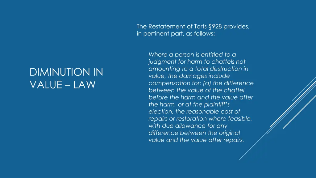 the restatement of torts 928 provides