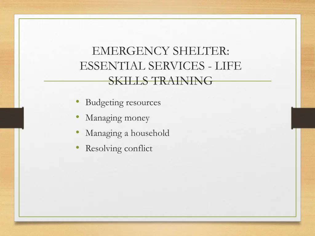 emergency shelter essential services life skills