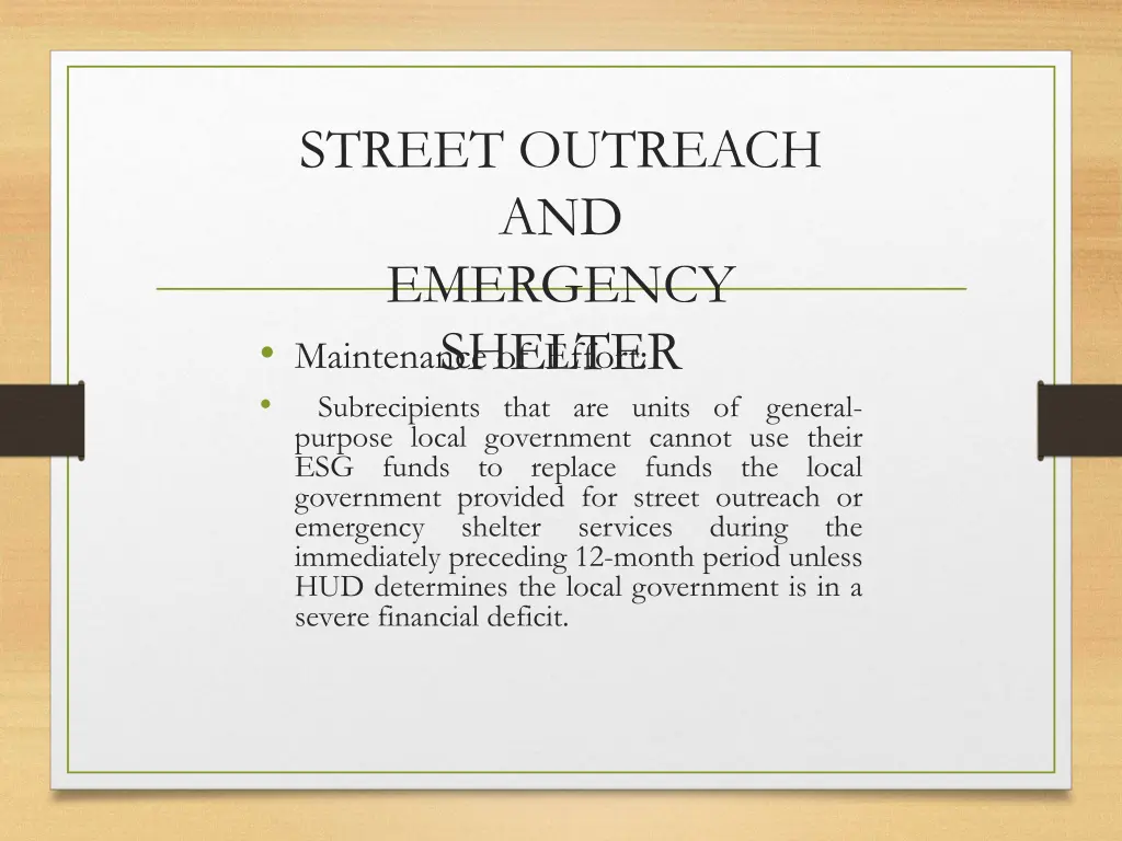street outreach and emergency shelter maintenance
