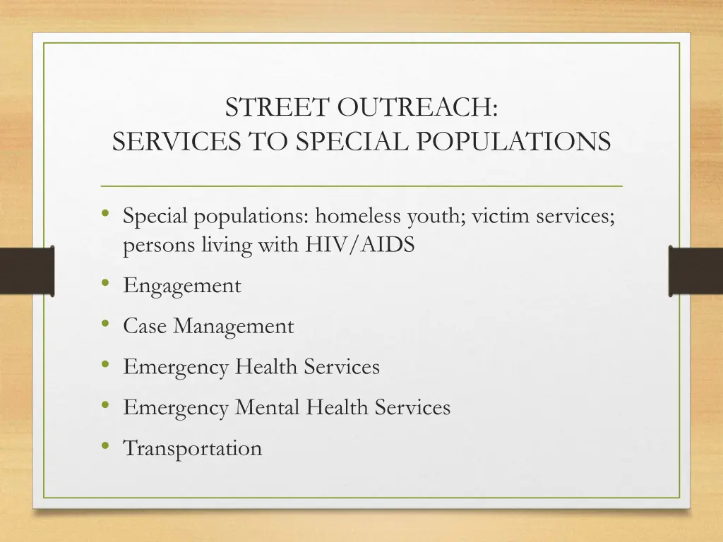 street outreach services to special populations