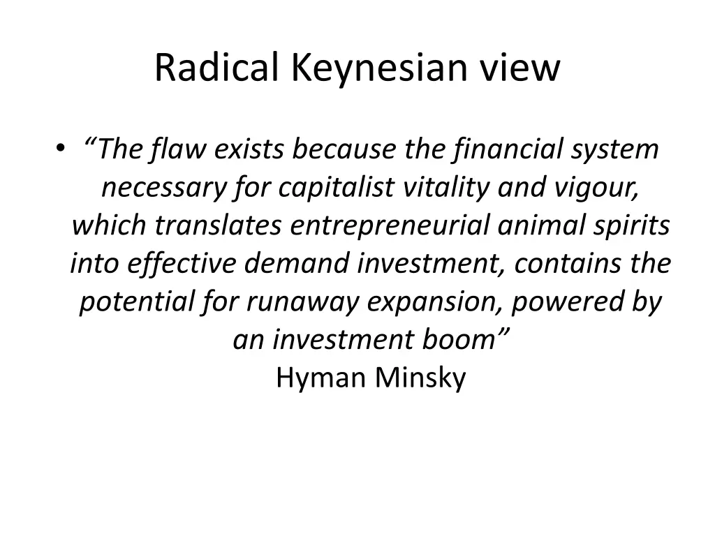 radical keynesian view