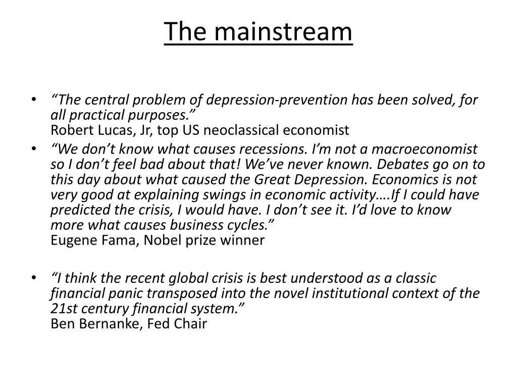 the mainstream