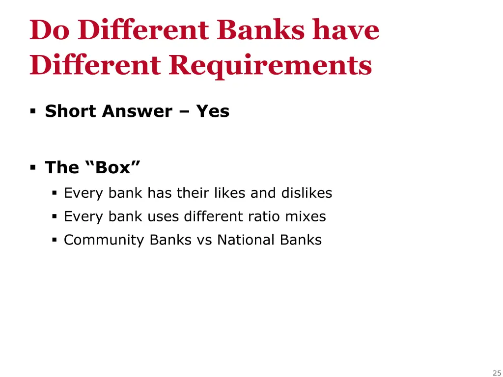do different banks have different requirements