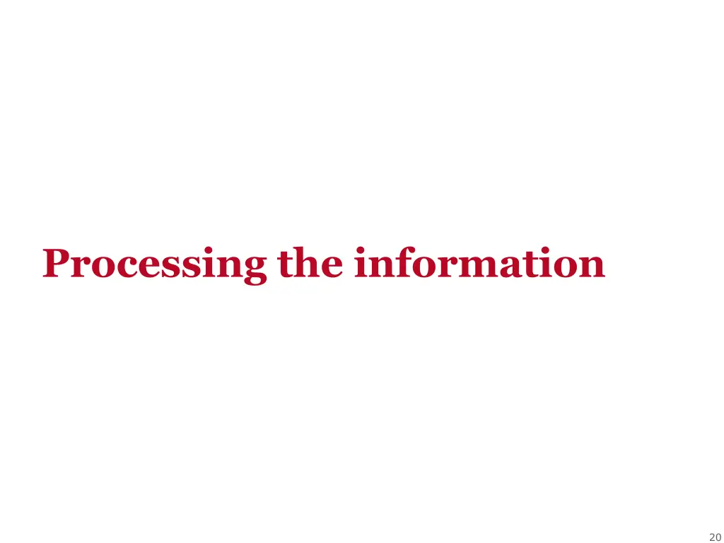 processing the information