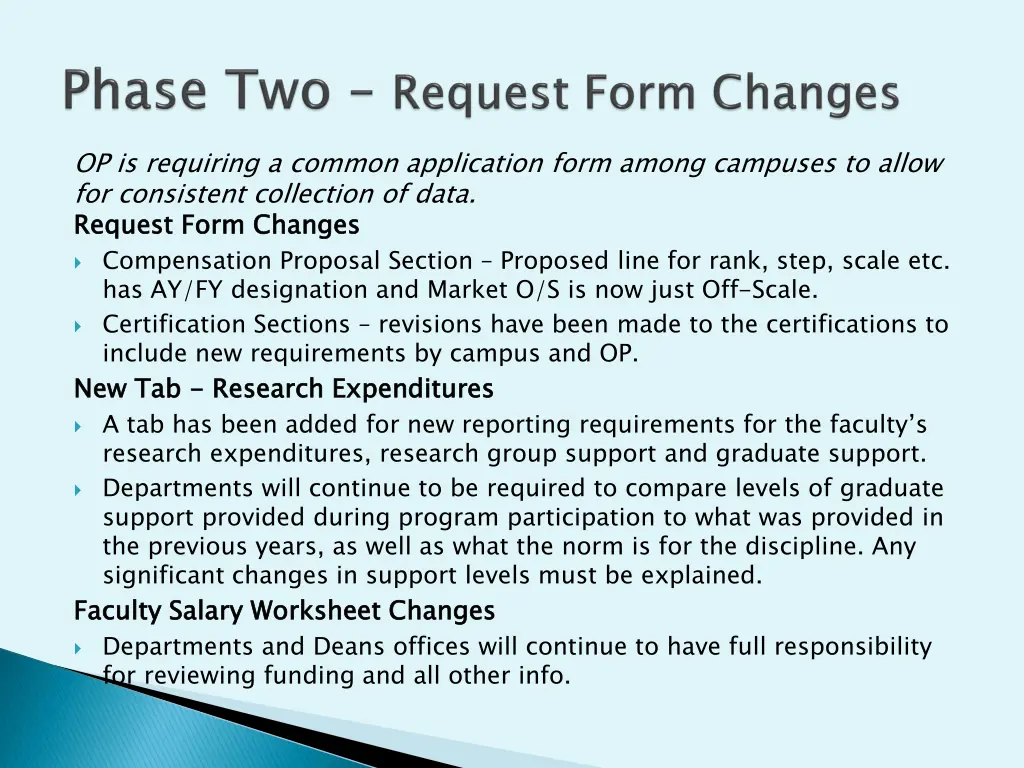 op is requiring a common application form among