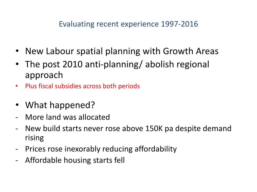 evaluating recent experience 1997 2016