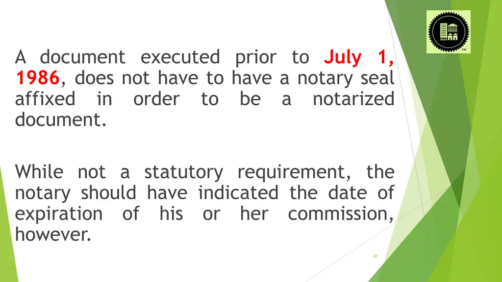 a document executed prior to july 1 1986 does