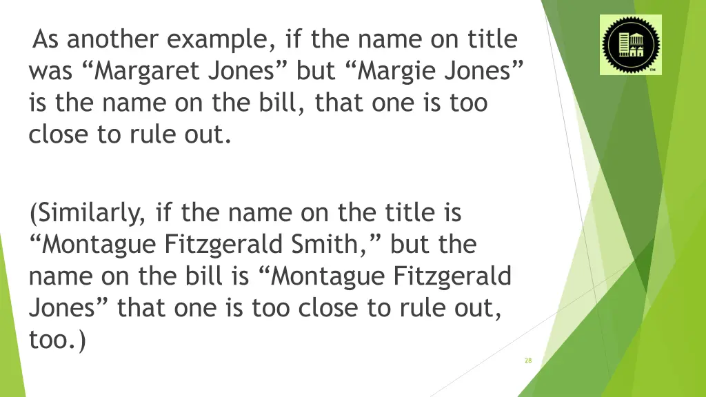 as another example if the name on title