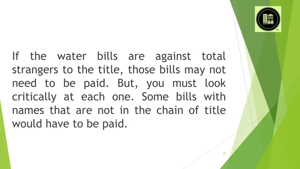 if the water bills are against total strangers
