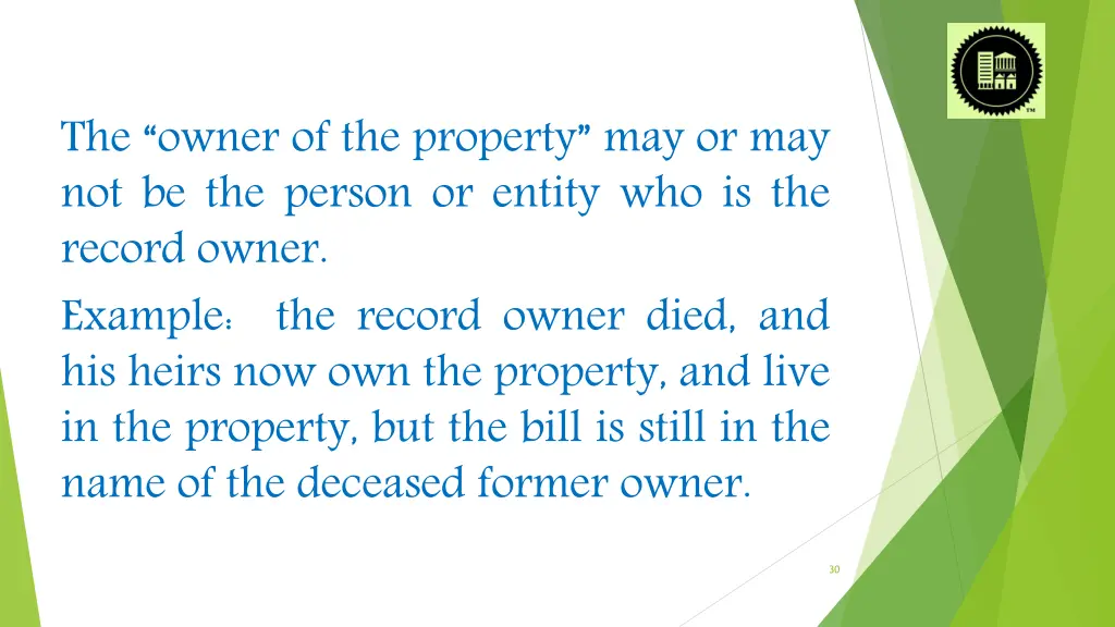 the owner of the property