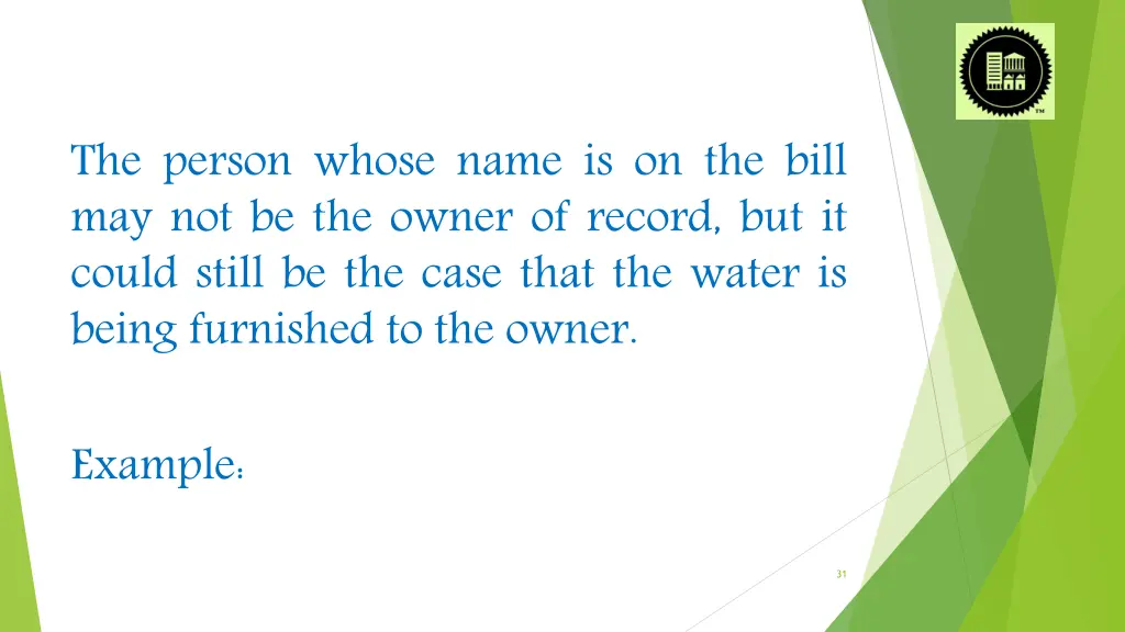 the person whose name is on the bill