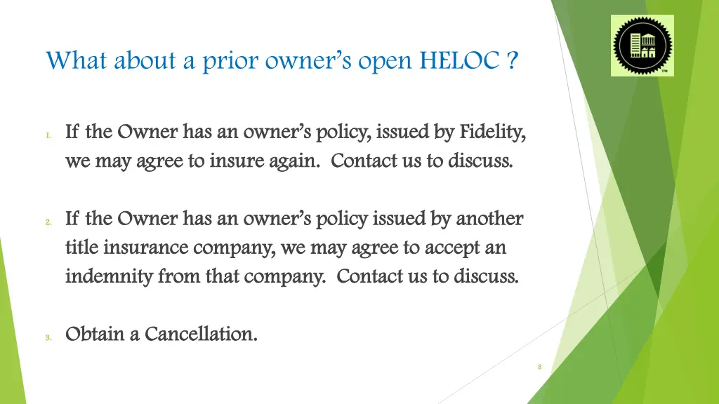 what about a prior owner s open heloc