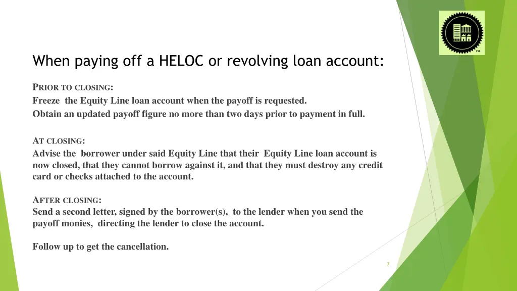 when paying off a heloc or revolving loan account