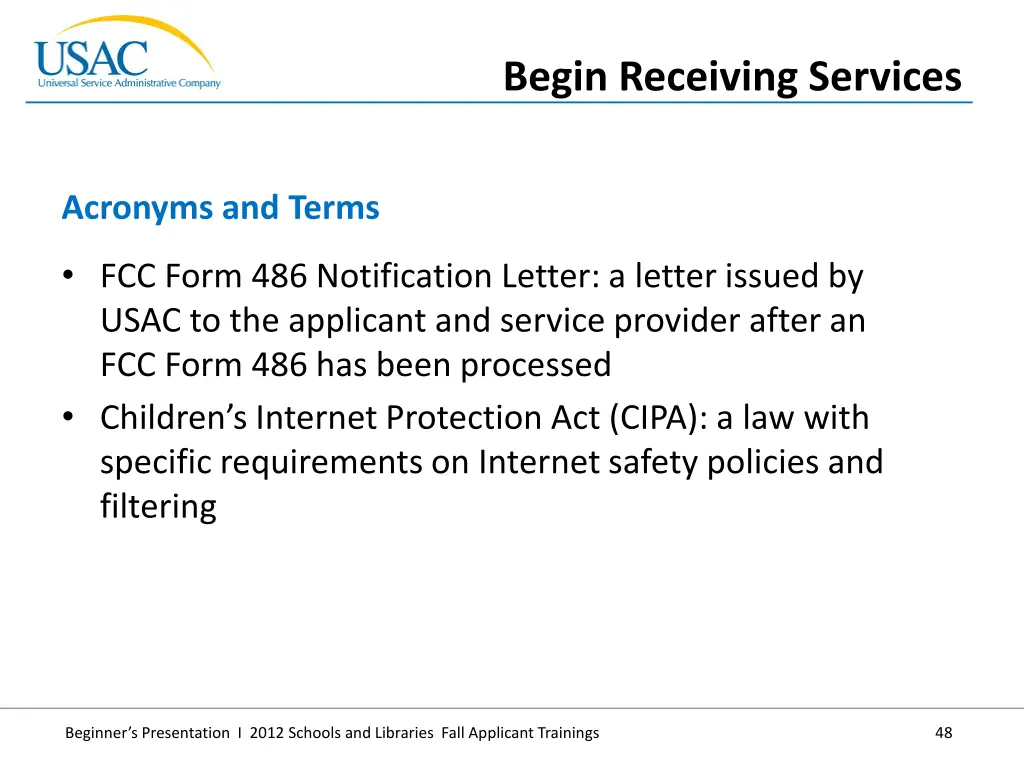 begin receiving services 2