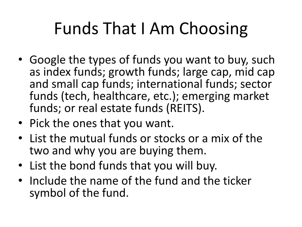 funds that i am choosing