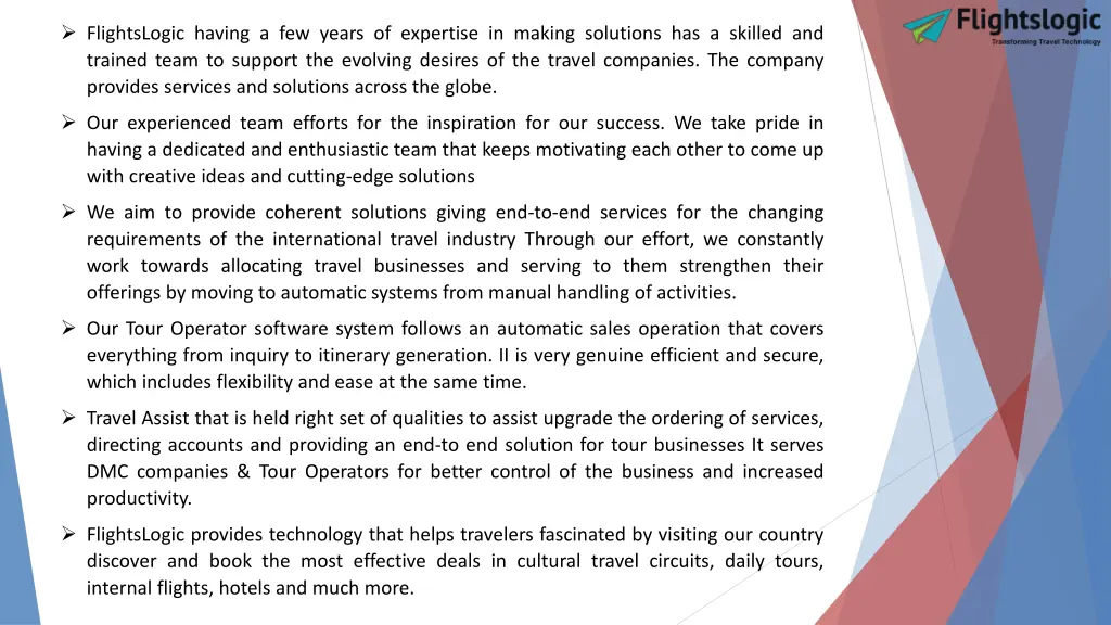flightslogic having a few years of expertise