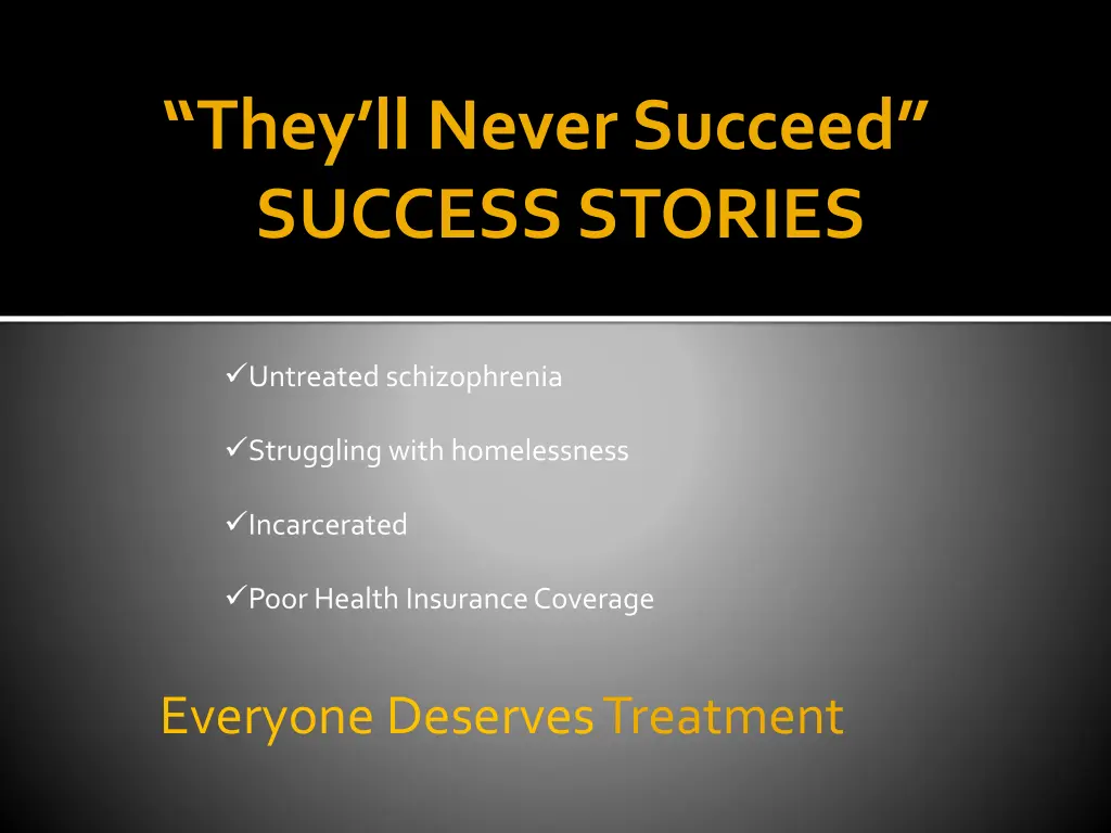 they ll never succeed success stories